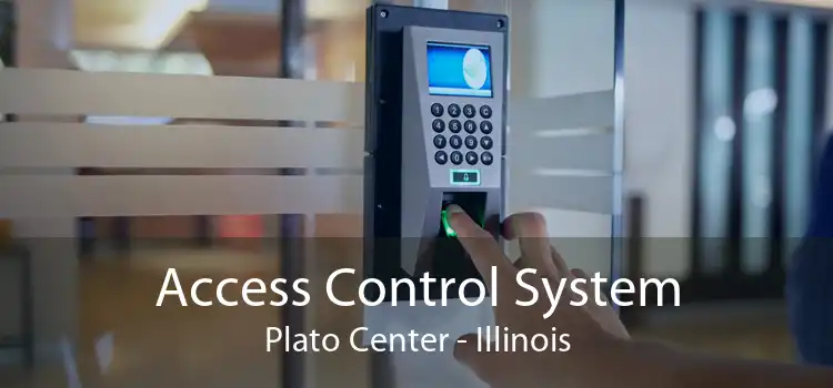 Access Control System Plato Center - Illinois