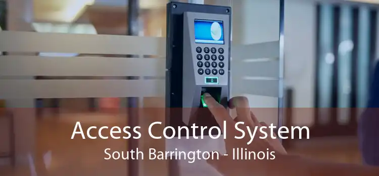 Access Control System South Barrington - Illinois