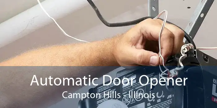 Automatic Door Opener Campton Hills - Illinois