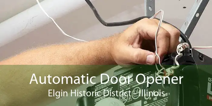 Automatic Door Opener Elgin Historic District - Illinois