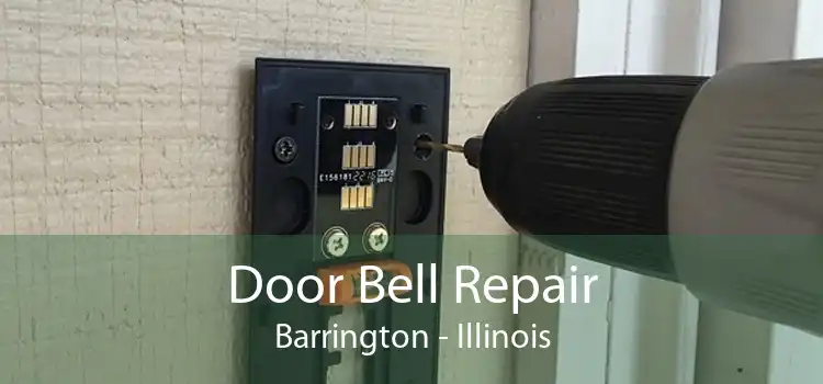 Door Bell Repair Barrington - Illinois