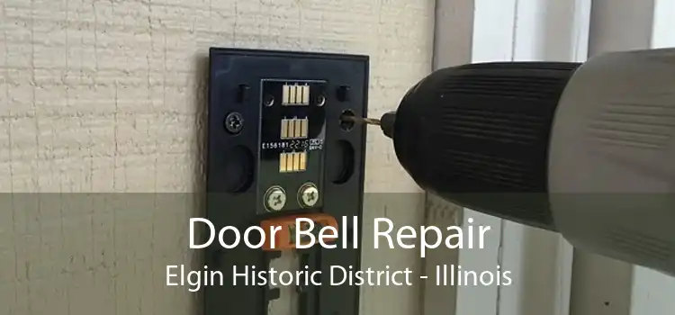 Door Bell Repair Elgin Historic District - Illinois