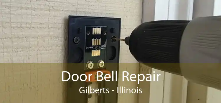 Door Bell Repair Gilberts - Illinois