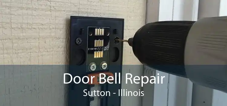 Door Bell Repair Sutton - Illinois