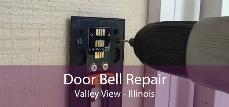 Door Bell Repair Valley View - Illinois