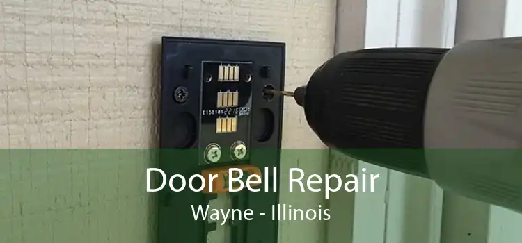 Door Bell Repair Wayne - Illinois