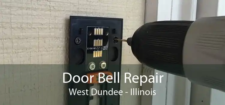 Door Bell Repair West Dundee - Illinois