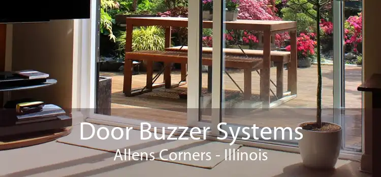 Door Buzzer Systems Allens Corners - Illinois