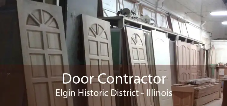 Door Contractor Elgin Historic District - Illinois