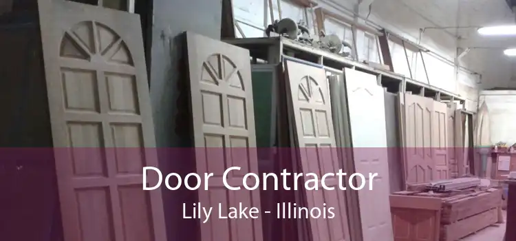 Door Contractor Lily Lake - Illinois