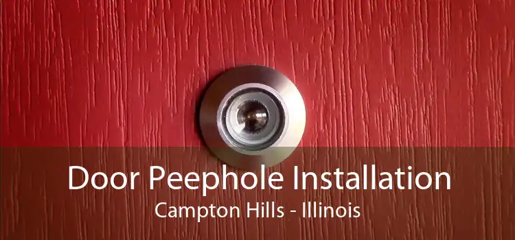 Door Peephole Installation Campton Hills - Illinois