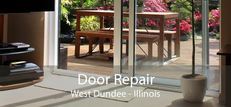 Door Repair West Dundee - Illinois