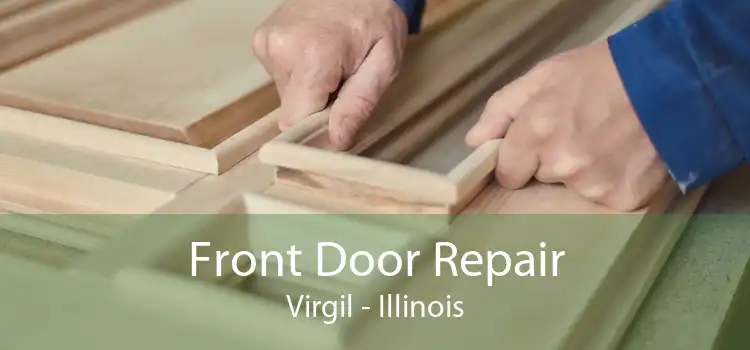 Front Door Repair Virgil - Illinois