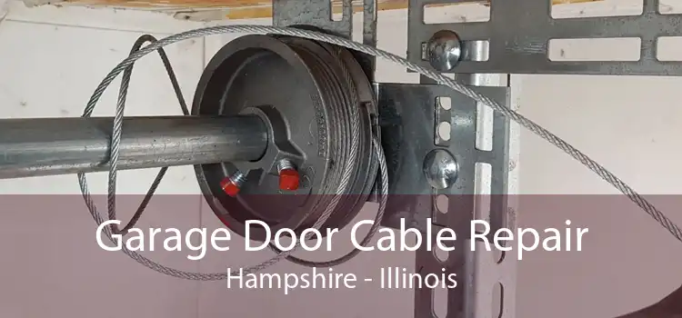 Garage Door Cable Repair Hampshire - Illinois