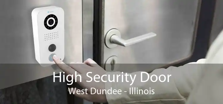 High Security Door West Dundee - Illinois