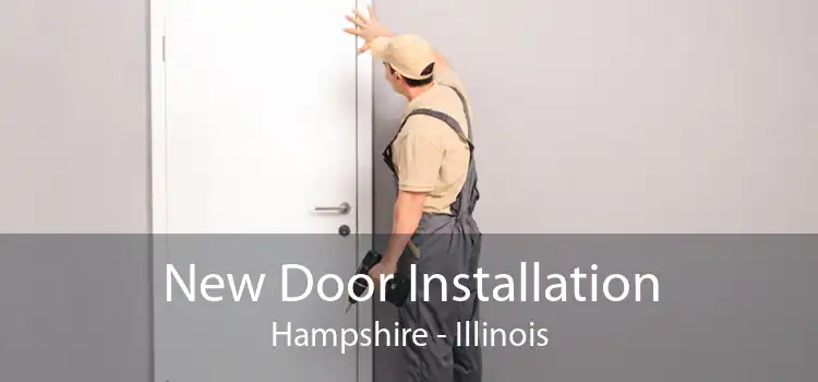 New Door Installation Hampshire - Illinois