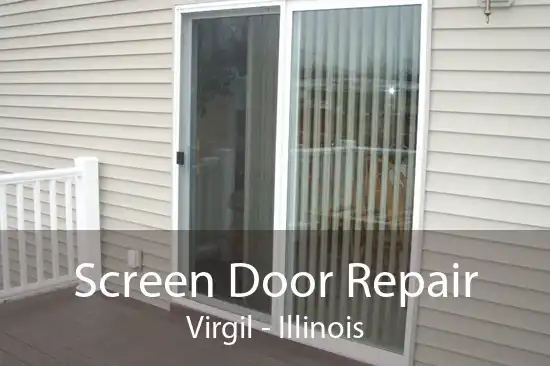 Screen Door Repair Virgil - Illinois